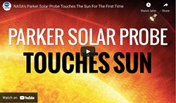 click for video of Parker Solar Probe touching the Sun